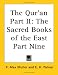 The Qur'an Part II: The Sacred Books of the East Part Nine