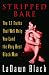 Stripped Bare: The 12 Truths That Will Help You Land the Very Best Black Man