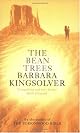 The Bean Trees: A Novel