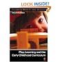 Play, Learning and the Early Childhood Curriculum