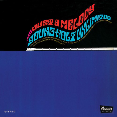 Young-Holt Unlimited - Just A Melody - Zortam Music