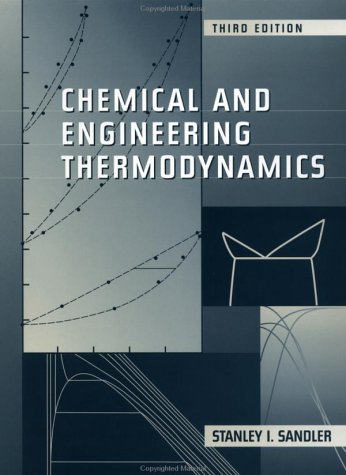 Chemical and Engineering Thermodynamics