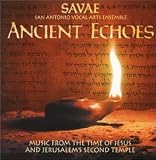 Ancient Echoes - Music from the time of Jesus and Jerusalem's Second Temple Image of Ancient Echoes - Music from the time of Jesus and Jerusalem's Second Temple