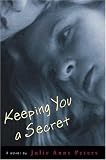 Keeping You a Secret