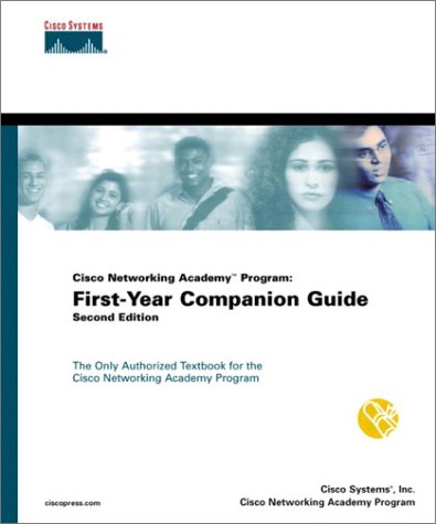 Cisco Networking Academy Program: First-Year Companion Guide (2nd Edition)