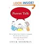Parent Talk: How to Talk to Your Children in Language That Builds Self-Esteem and Encourages Responsibility
