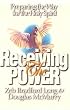 Receiving the Power: Preparing the Way for The Holy Spirit