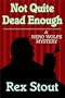 Not Quite Dead Enough