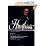 Nathaniel Hawthorne : Collected Novels: Fanshawe, The Scarlet Letter, The House of the Seven Gables, The Blithedale Romance, The Marble Faun (Library of America)