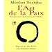 L'art de la paix : Enseignements du fondateur de l'a�kido