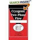 Cryogenic Two-Phase Flow: Applications to Large Scale Systems by  N. N. Filina and II, J. G. Weisend
