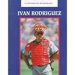 Ivan Rodriguez (Latinos in Baseball) book cover