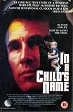 In a Child`s Name (1991)