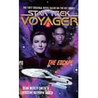 The Escape (Star Trek Voyager, No 2) by Dean Wesley Smith and Kristine Kathryn Rusch