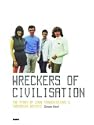 The Wreckers of Civilization 