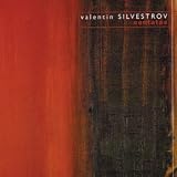 Valentin Silvestrov: Cantatas