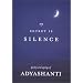 My Secret Is Silence: Poetry and sayings of Adyashanti