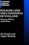 Policing and the Condition of England: Memory, Politics and Culture (Clarendon Studies in Criminology)