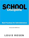 School Discipline: Best Practices for Administrators