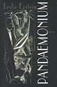 Pandaemonium: A Novel