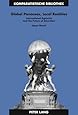 Global Panaceas, Local Realities: International Agencies and the Future of Education (Komparatistische Bibliothek / Comparative Studies Series / Biblioth&egrave;que d'&Eacute;tudes Comparatives)
