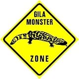 GILA MONSTER ZONE reptile poison lizard sign