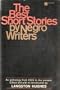 The Best Short Stories by Negro Writers: An Anthology from 1899 to the Present