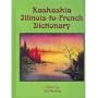 Kaskaskia Illinois-To-French Dictionary (French Edition)