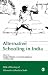 Book Alternative Schooling in India