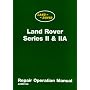 Land Rover Series II & IIA Repair Operation Manual