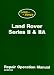 Land Rover Series II & IIa Repair Operation Manual