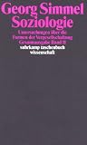 Gesamtausgabe in 24 B�nden: Band 11: Soziologie. Untersuchungen �ber die Formen der Vergesellschaftung: BD 11 (suhrkamp taschenbuch wissenschaft)