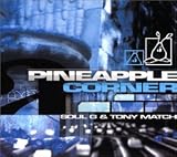 Revue Soul G & Tony Match  / Pineapple Corner