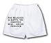 White Boxer Short with The believer is happy, the doubter wise. - Greek Proverb