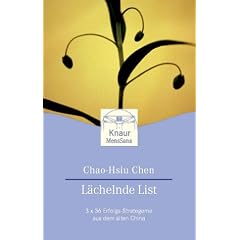 L�chelnde List. 3 x 36 Erfolgs-Strategeme aus dem alten China.