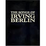 The Songs of Irving Berlin book cover