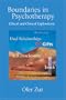 Boundaries in Psychotherapy: Ethical and Clinical Explorations