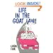 Life in the Goat Lane: Tales from the Kidding Pen