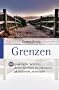 Grenzen: 40 praktische Schritte, deine Grenzen zu erkennen, akzeptieren, erweitern