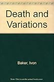Death and variations