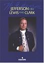 Jefferson on Lewis and Clark