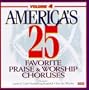 America's 25 Favorite Praise & Worship Choruses, Vol. 4