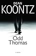 Odd Thomas: An Odd Thomas Novel (Koontz, Dean R.)