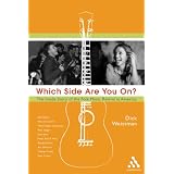 Which Side Are You On: An Inside History of the Folk Music Revival in America