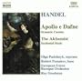 Handel - Apollo e Dafne � The Alchemist, Incidental Music / Pasichnyk � Pomakov � EU Baroque Orchestra � Goodman