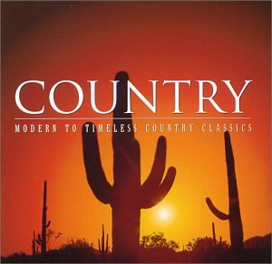 Various Artists Country Modern To Timeless Country Class