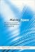 Making Space: The Development of Spatial Representation and Reasoning (Learning, Development & Conceptual Change)