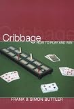 Cribbage: How To Play And Win