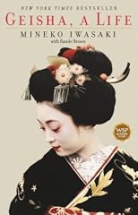 Geisha: A Life