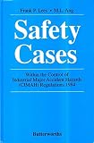 Safety cases within the Control of Industrial Major Accident Hazards (CIMAH), Regulations 1984